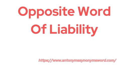 antonyms of liable